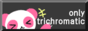 onlytrichromatic site button